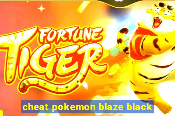 cheat pokemon blaze black